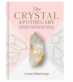 The Crystal Apothecary by Gemma Petheridge