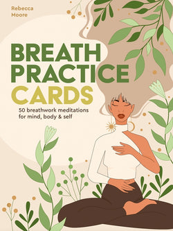 Breath Practice Cards by Rebecca Moore